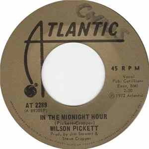 Wilson Pickett - In The Midnight Hour / For Better Or Worse FLAC
