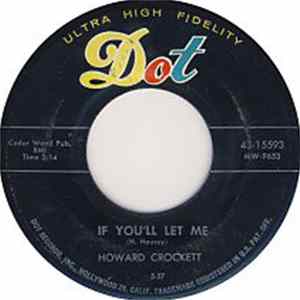 Howard Crockett - If You'll Let Me / You've Got Me Lyin' FLAC