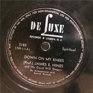 Prof. James E. Hines - Down On My Knees / Never Turn Back FLAC