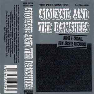 Siouxsie And The Banshees - The Peel Sessions (1st Session) FLAC