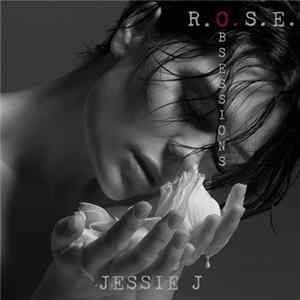 Jessie J - R.O.S.E. (Obsessions) FLAC