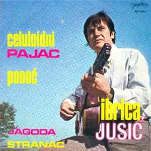 Ibrica Jusić - Celuloidni Pajac FLAC