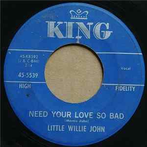 Little Willie John - Need Your Love So Bad / Drive Me Home FLAC