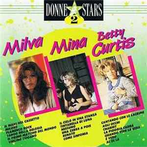 Milva / Mina / Betty Curtis - Donne Stars 2 FLAC