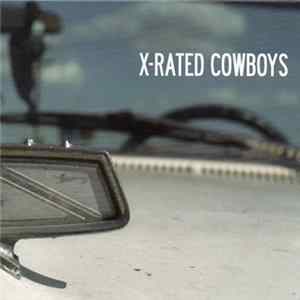 X-Rated Cowboys - X-Rated Cowboys FLAC