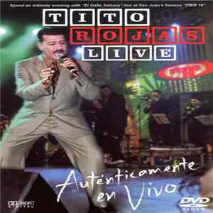 Tito Rojas - Live: Autenticamente En Vivo FLAC