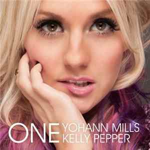 Yohann Mills, Kelly Pepper - One FLAC