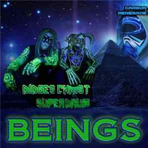 Carbon Renegade Feat. Didges Christ SuperDrum - Beings FLAC