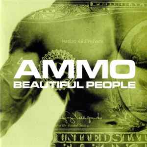 Ammo - Beautiful People FLAC