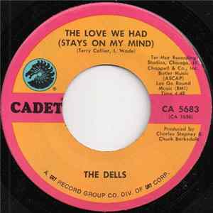 The Dells - The Love We Had (Stays On My Mind) / Freedom Means FLAC