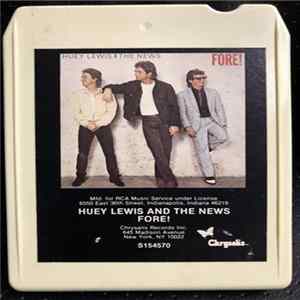Huey Lewis And The News - Fore! FLAC