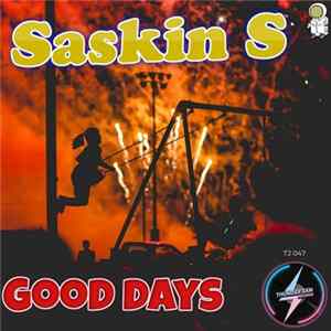 Saskin S - Good Days FLAC