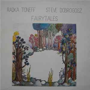 Radka Toneff / Steve Dobrogosz - Fairytales FLAC