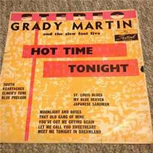 Grady Martin And The Slew Foot Five - Hot Time Tonight FLAC