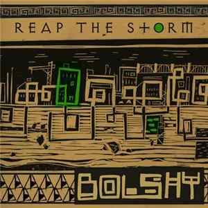 Bolshy - Reap The Storm FLAC