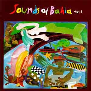Various - Sounds Of Bahia (Vol-1) FLAC