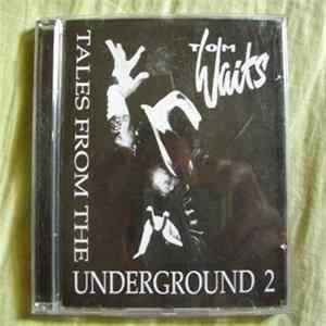 Tom Waits - Tales From The Underground 2 FLAC