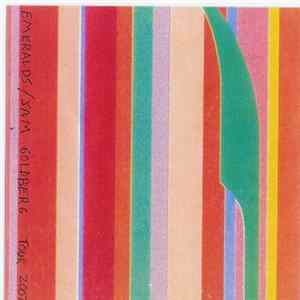 Emeralds / Sam Goldberg - Tour 2007 Split FLAC