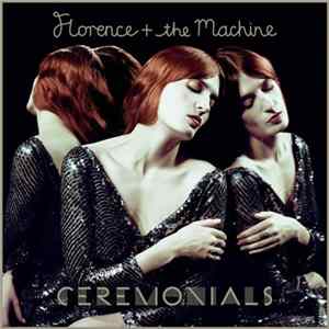 Florence + The Machine - Ceremonials FLAC