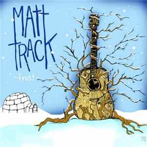 Matt Track - Frost FLAC
