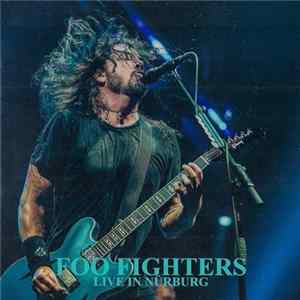 Foo Fighters - Live In Nürburg FLAC