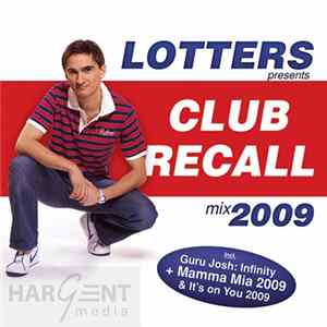 DJ Lotters - Club Recall FLAC