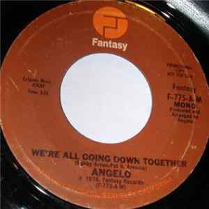 Angelo - We're All Going Down Together FLAC