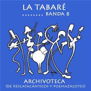 La Tabaré Riverock Banda - Archivoteca FLAC
