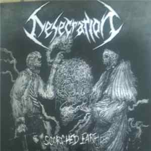Desecration - Scorched Earth FLAC