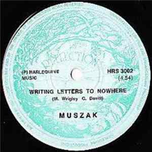 Muszak - Writing Letters To Nowhere FLAC