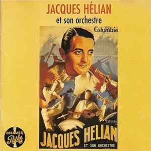 Jacques Hélian Et Son Orchestre - Jacques Hélian Et Son Orchestre FLAC