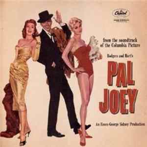 Rita Hayworth, Frank Sinatra, Kim Novak - Pal Joey From The Soundtrack Of The Columbia Picture FLAC