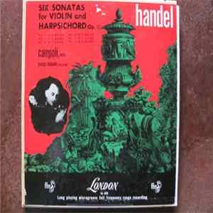Georg Friedrich Händel, Alfredo Campoli, George Malcolm - Six Sonatas For Violin And Harpsichord (Op.1) FLAC