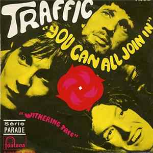 Traffic - You Can All Join In FLAC