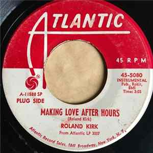 Roland Kirk - Making Love After Hours FLAC