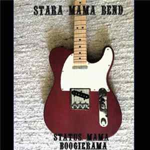 Stara Mama Bend - Stara Mama Boogierama FLAC
