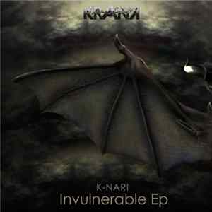 K-Nari - Invulnerable Ep FLAC