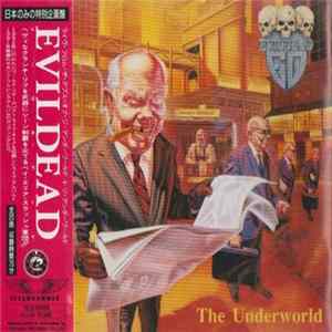Evildead - Live... From The Depths Of The Underworld+The Underworld FLAC
