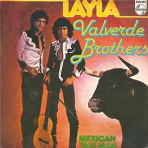 Valverde Brothers - Layla / Mexican Taxi Man FLAC