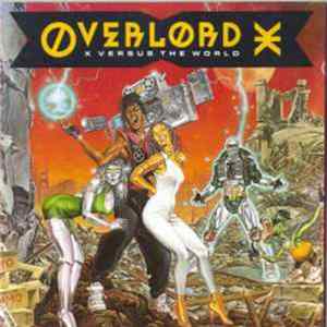 Overlord X - X Versus The World FLAC