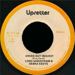 Lord Sassafrass & Debra Keeys - Green Bay Inquest FLAC