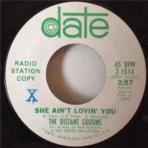 The Distant Cousins - She Ain't Lovin' You FLAC