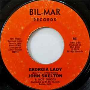 John Skelton & Hot Goods - Georgia Lady / Brick After Brick FLAC