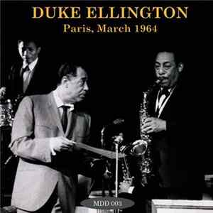 Duke Ellington - Paris, March 1964 FLAC