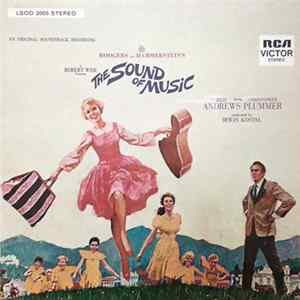 Rodgers And Hammerstein / Julie Andrews, Christopher Plummer, Irwin Kostal - The Sound Of Music (An Original Soundtrack Recording) FLAC