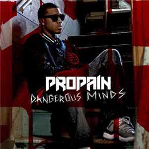Propain - Dangerous Minds FLAC