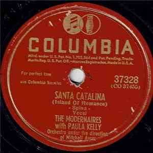 The Modernaires With Paula Kelly - Santa Catalina / I Want To Be Loved FLAC