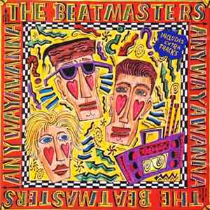 The Beatmasters - Anywayawanna FLAC