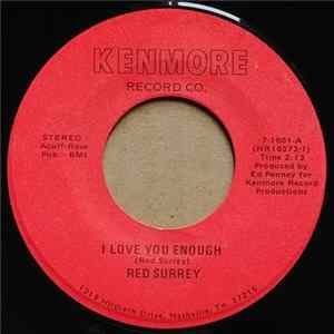 Red Surrey - I Love You Enough / I'm So Lonesome I Could Cry FLAC