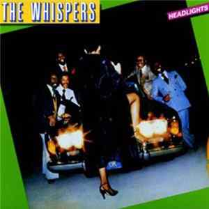 The Whispers - Headlights FLAC